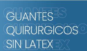 QUIRURGICOS SIN LATEX