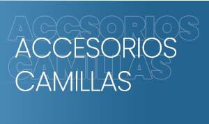 ACCESORIOS CAMILLAS