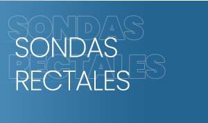 SONDAS RECTALES